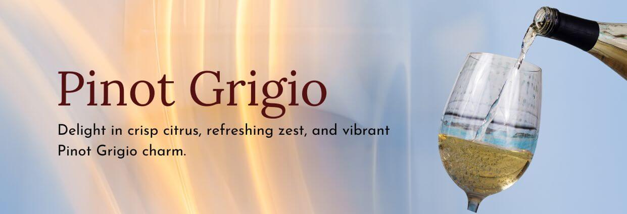 Pinot Grigio