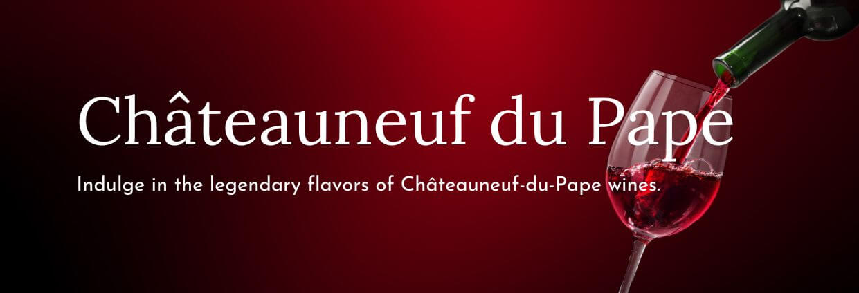 Châteauneuf du Pape