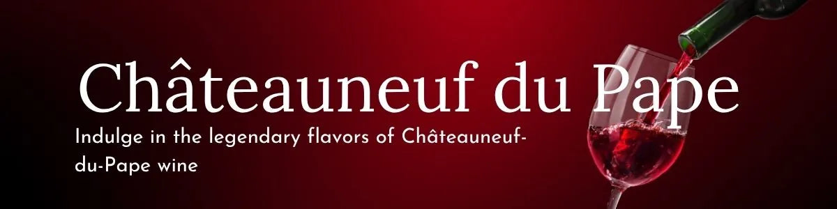 Châteauneuf du Pape